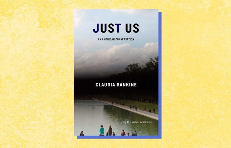 Virtual | Reading at the (Art)Table – ‘Just Us: An American Conversation,’ by Claudia Rankine