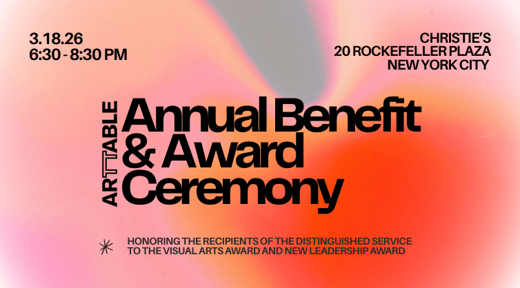 ArtTable's 2026 Annual Benefit